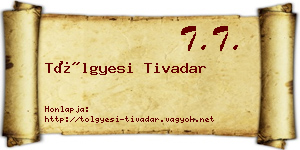 Tölgyesi Tivadar névjegykártya